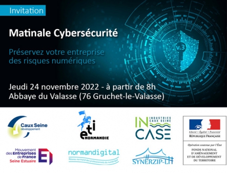 Matinale cybersécurité organisée par Caux Seine développement, Club ETI Normandie, INCASE, MEDEF Seine Estuaire, Normandigital, SYNERZIP-LH